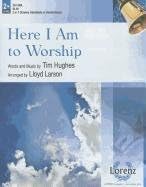 Here I Am To Worship
