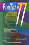 FORTRAN 77 With NUMERICAL & STATISTICAL ANALYSIS