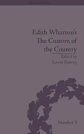 Edith Wharton's The Custom of the Country: A Reassessment book cover