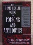 The Home Health Guide to Poisons and Antidotes 0816033161 Book Cover