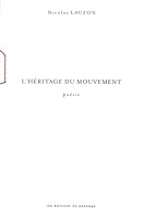 L'héritage du mouvement (Editions du passage) (French Edition) 2922892964 Book Cover