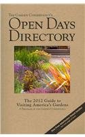 The Garden Conservancy's Open Days Directory: The 2012 Guide to Visiting America's Gardens 1893424251 Book Cover