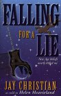Paperback Falling for a Lie: New Age Beliefs Nearly Killed Me Book