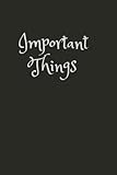  Important Things: Password Keeper Journal Diary (Notebook To Write In) Black 6x9\
