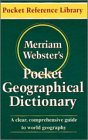 Merriam-Webster's Pocket Geographical Dictionary Merriam-Webster's Pocket Geographical Dictionary