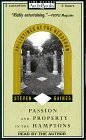 Philistines at the Hedgerow: Passion and Property in the Hamptons