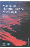 Manual on Harmful Marine Microalgae (Monographs on Oceanographic Methodology, 11)