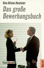 briese light 140  Das große Bewerbungsbuch. ( Beruf / Bewerbung). - Briese-Neumann, Gisa