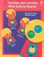 Teaching and Learning with Bulletin Boards 1564179990 Book Cover