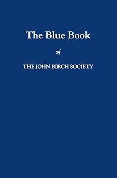 Paperback The Blue Book of The John Birch Society Book