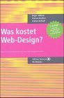 Was kostet Web-Design?: Kosten und Kalkulationen für digitale Kommunikation (German Edition)