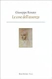 Le Cose Dell'assenza - 2