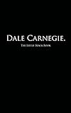  Dale Carnegie.: The Little Black Book