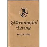 Meaningful Living 0884941698 Book Cover