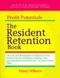 The Resident Retention Book, Profit Potentials B000FK8C3C Book Cover