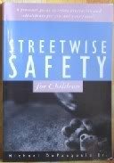 Streetwise Safety for Children (Streetwise Self Defense for Children) 0804830134 Book Cover