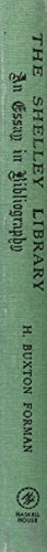 The Shelley library;: An essay in bibliography 0838310362 Book Cover