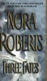 Three Fates by Roberts, Nora [Paperback] B009O31OCW Book Cover