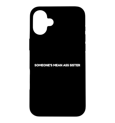 Funny Some's Mean Ass Sister �X�}�z�P�[�X iPhone 16 Plus �p