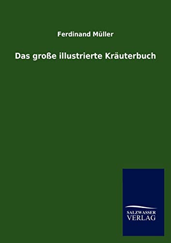 Das große illustrierte Kräuterbuch (German Edition)