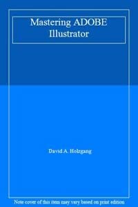 Paperback Mastering Adobe Illustrator Book