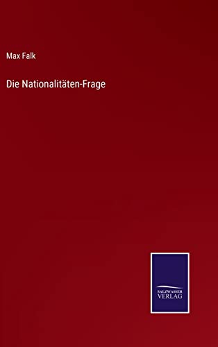 Die Nationalitäten-Frage (German Edition)