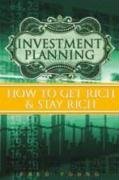 Buy Investment Planning: How to Get Rich and Stay Rich — BookShops.in