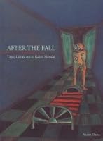 After the Fall: Time, Life and Art of Rabin Mondal 8190210424 Book Cover