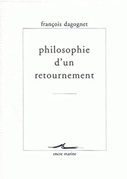 Paperback Philosophie d'Un Retournement [French] Book
