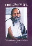Fire Without Fuel: The Aphorisms of Baba Hari Dass