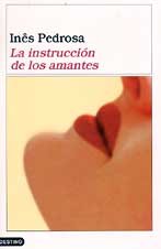 LA Instruccion De Los Amantes (Spanish Edition) [Spanish] 8423333418 Book Cover