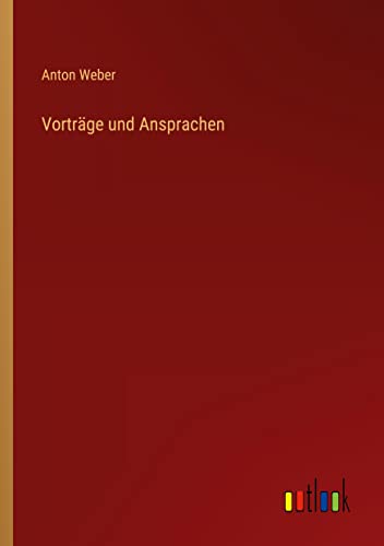 Vorträge und Ansprachen (German Edition)