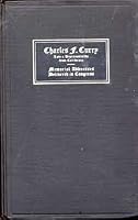 Memorial Services Held in the House of Representatives of the United States, Together with Remarks Presented in Eulogy of Charles F. Curry, Late a Representative from California, Seventy-First Congres B00GCP9XIM Book Cover