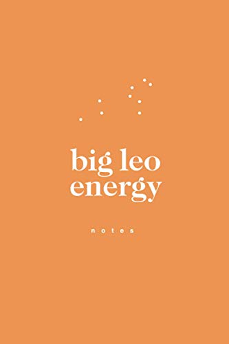 Big Leo Energy Lined Notebook / Journal, 6" x 9", 100 Pages, College Ruled: Big Journal Energy: The Zodiac Series
