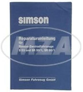 Reparaturanleitung für Zweiradfahrzeuge S53, S83, SR50/1, SR80/1 - Ausgabe 1989 mit Schaltpläne