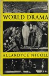 World Drama from Aeschylus to Anouilh B0006ASBCS Book Cover