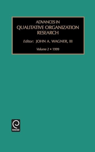 Advances in Qualitative Organization Research