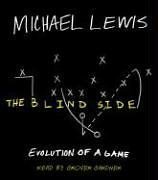 Blind Side: Evolution Of A Game: Lewis, Michael: 8601300248035