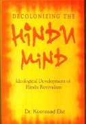 Buy Decolonizing The Hindu Mind Ideological Development Of Hindu