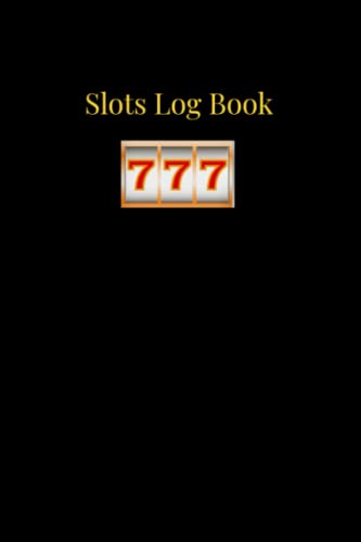 Slot Machine Log Book: Practical Casino Slot Machine Log Notebook To Track Wins and Losses For Serious Gamblers. Makes a Great Gift For Slot Players. ... Keep Track Of Stats For Your Own Analytics.