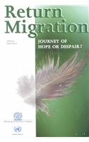 Return Migration: Journey of Hope or Despair? 9290680962 Book Cover