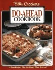 Betty Crocker's Do-Ahead Cookbook (Recipes for the Freezer and the Refrigerator) 0307099148 Book Cover
