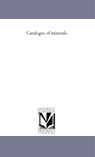 Catalogue of minerals,