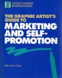 Graphic Artist's Guide to Marketing and Self-promotion
