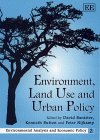 Hardcover Environment, Land Use and Urban Policy (Environmental Analysis and Economic Policy series, 2) Book