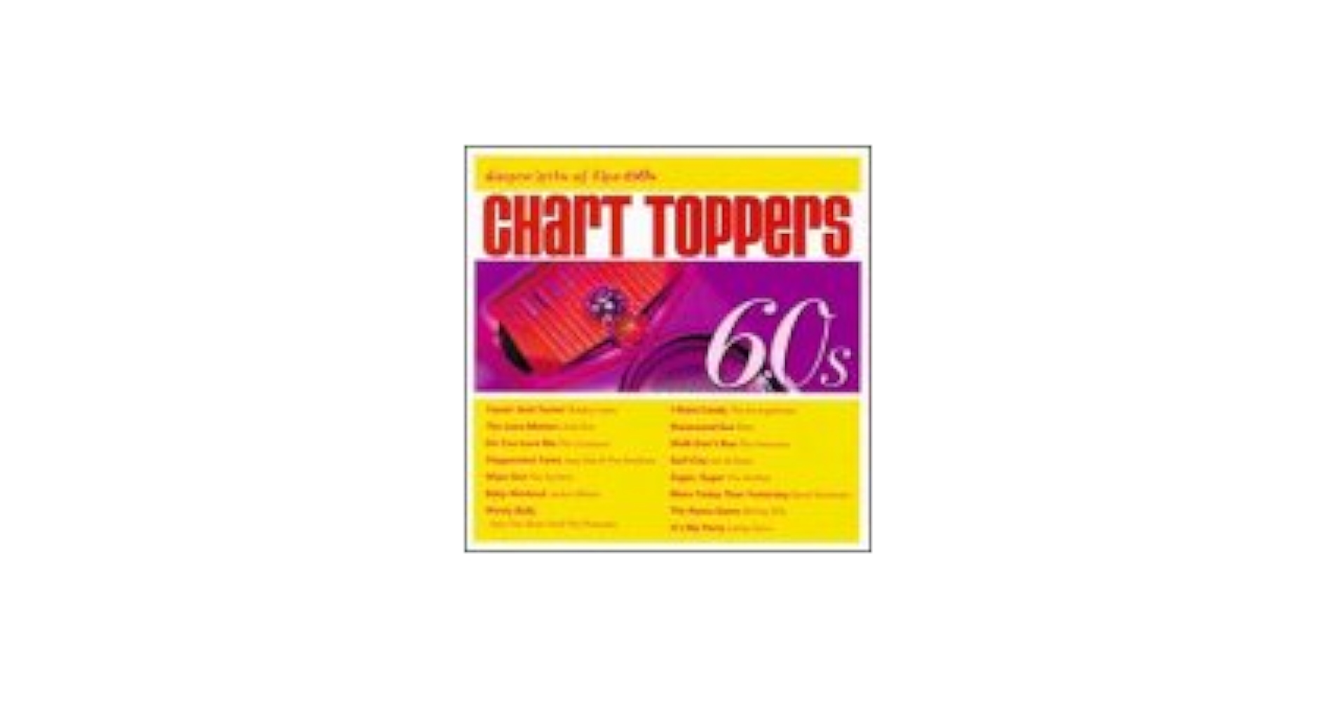その他 Chart Toppers: Dance Hits of 60&#39;s [CD] Chart Toppers: Dance Hits Of The 60's – CD (Compilation