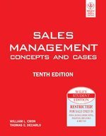 SALES MANAGEMENT: CONCEPTS AND CASES, 10TH EDN