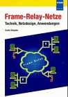 Paperback Frame - Relay - Netze. Technik, Netzdesign, Anwendungen. [German] Book