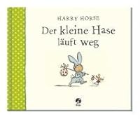 Der kleine Hase läuft weg 3414820455 Book Cover