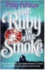 The Ruby in the Smoke (Point)